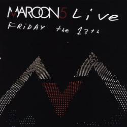 Maroon 5 : Friday the 13TH : Live at the Santa Barbara Bowl